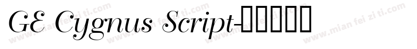 GE Cygnus Script字体转换